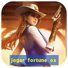 jogar fortune ox demo gratis